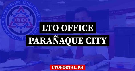 lto parañaque district office|lto.gov.ph.